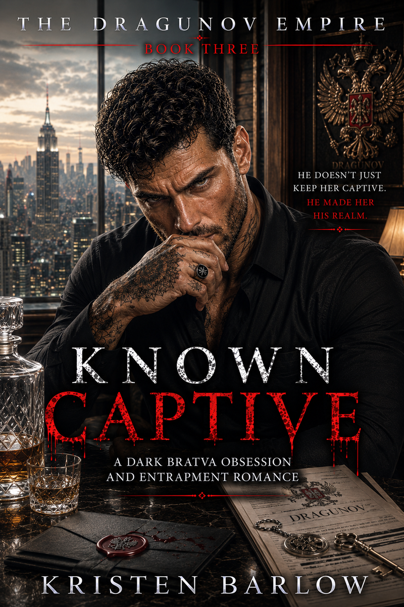 Known Captive: A Dark Bratva Obsession and Entrapment Romance